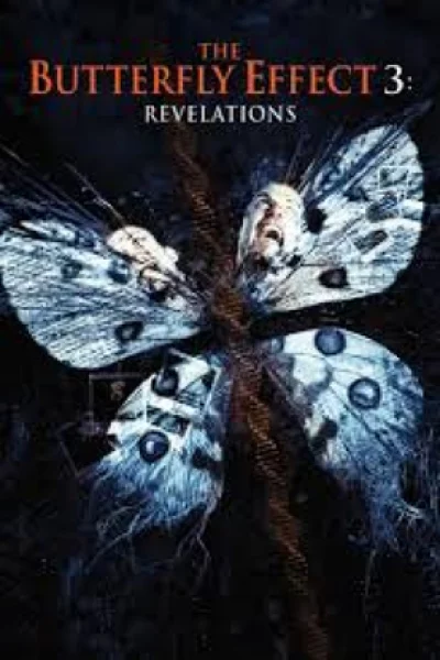 The Butterfly Effect 3: Revelations (2009) เปลี่ยนตาย ไม่ให้ตาย 3
