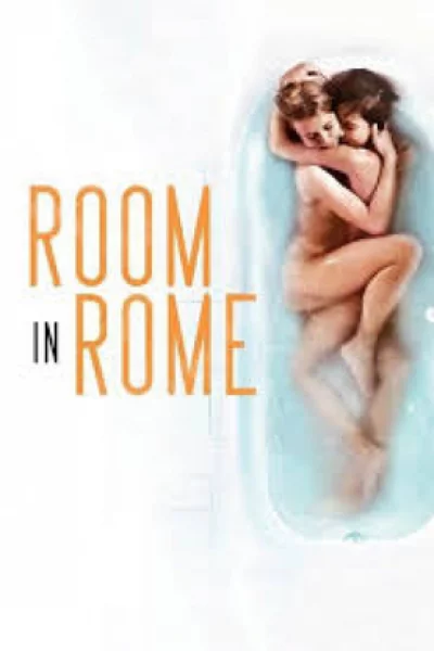 Room in Rome (2010) ในห้องรักโรมรำลึก