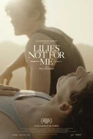 Lilies Not for Me (2024) เต็มเรื่อง