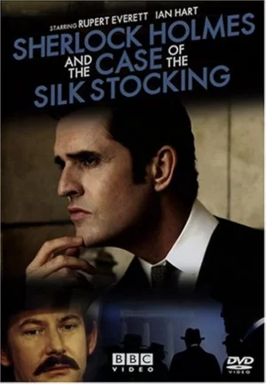 Sherlock Holmes and the Case of the Silk Stocking (2004) เต็มเรื่อง