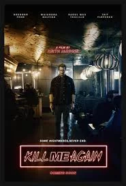 Kill Me Again (2025) เต็มเรื่อง