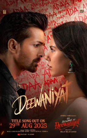 Ek Deewane Ki Deewaniyat (2025) เต็มเรื่อง