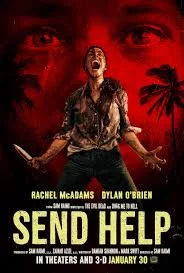 Send Help (2026) โปรดส่งใครมาช่วยฉันที