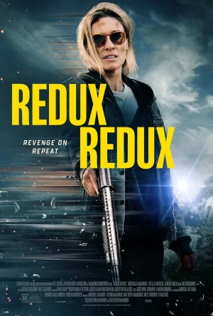 Redux Redux (2025) เต็มเรื่อง