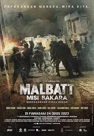 Malbatt: Misi Bakara (2023) เต็มเรื่อง