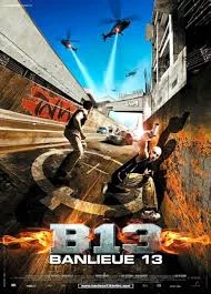 District B13 (2004) คู่ขบถ คนอันตราย
