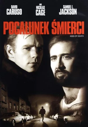 Kiss of Death (1995) โค่นถนนสายอิทธิพล