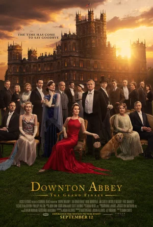 Downton Abbey: The Grand Finale (2025) ดาวน์ตันแอบบีย์ ฉลองตอนจบสุดยิ่งใหญ่