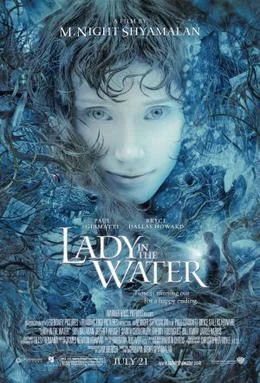 Lady in the Water (2006) ผู้หญิงในสายน้ำ...นิทานลุ้นระทึก