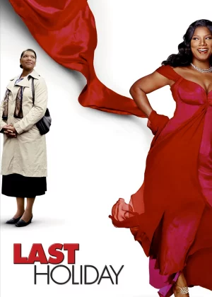ดูหนัง Last Holiday (2006) วันหยุดสุดท้าย (2006) ออนไลน์ HD ฟรี