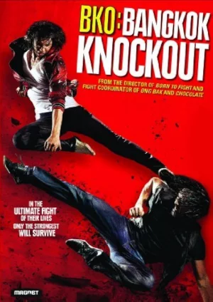 ดูหนัง BKO: Bangkok Knockout (2010) โคตรสู้ โคตรโส (2010) ออนไลน์ HD ฟรี