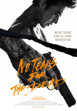 ดูหนัง No Tears for the Dead (2014) กระสุนเพื่อฆ่า น้ำตาเพื่อเธอ (2014) ออนไลน์ HD ฟรี