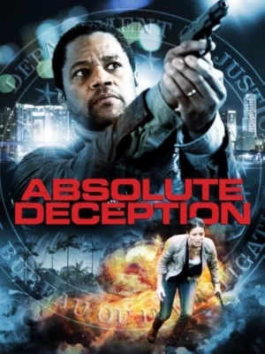 Absolute Deception (2013) โคตรมือปราบกัดไม่ปล่อย