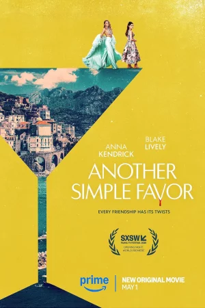 Another Simple Favor (2025) เพื่อนหาย อย่าหา 2