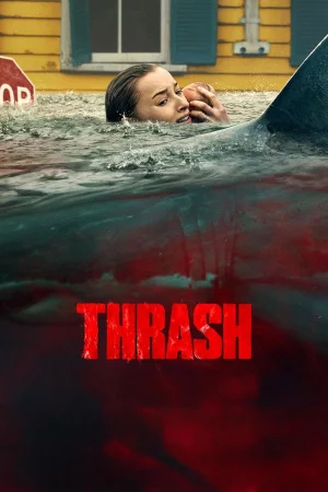 Thrash (2026) เต็มเรื่อง