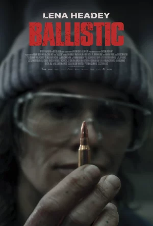 Ballistic (2025) เต็มเรื่อง