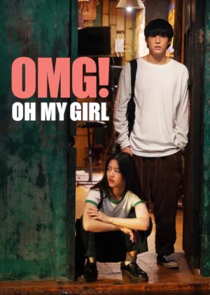 OMG! Oh My Girl (2022) รักจังวะ..ผิดจังหวะ