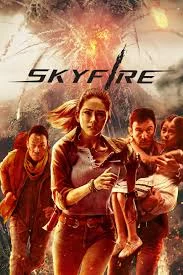 ดูหนัง Skyfire (2019) เต็มเรื่อง (2019) ออนไลน์ HD ฟรี