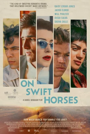 On Swift Horses (2024)  เกมรักซ้อนเงา