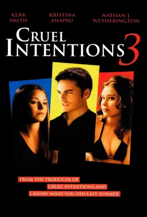 Cruel Intentions 3 (2004) วัยร้ายวัยรัก 3