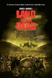 Land of the Dead (2005) ดินแดนแห่งความตาย