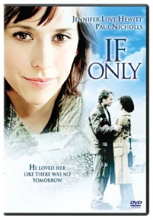 ดูหนัง If Only (2004) เต็มเรื่อง (2004) ออนไลน์ HD ฟรี