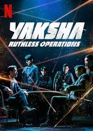 ดูหนัง Yaksha: Ruthless Operations (2022) เต็มเรื่อง (2022) ออนไลน์ HD ฟรี
