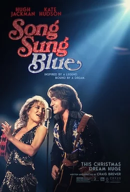 Song Sung Blue (2025) บทเพลงสีเศร้า