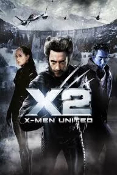 X-Men United (2003) ศึกมนุษย์พลังเหนือโลก 2