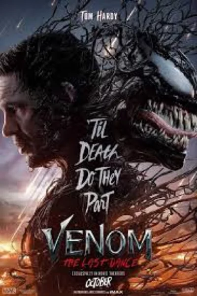 Venom: The Last Dance (2024) เวน่อม : มหาศึกอสูรอหังการ