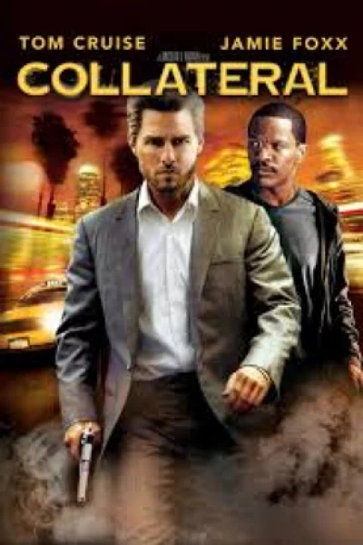 Collateral (2004) สกัดแผนฆ่า ล่าอำมหิต