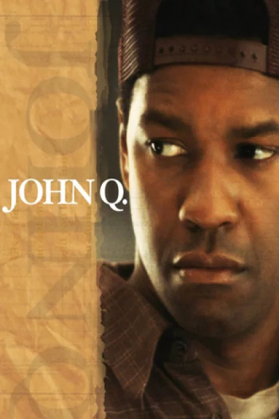 John Q (2002) จอห์น คิว ตัดเส้นตายนาทีมรณะ