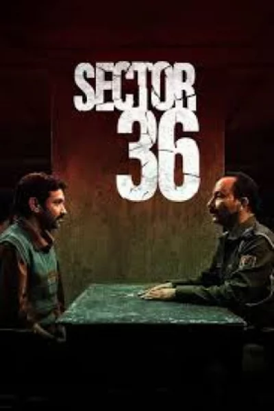 Sector 36 (2024) เต็มเรื่อง