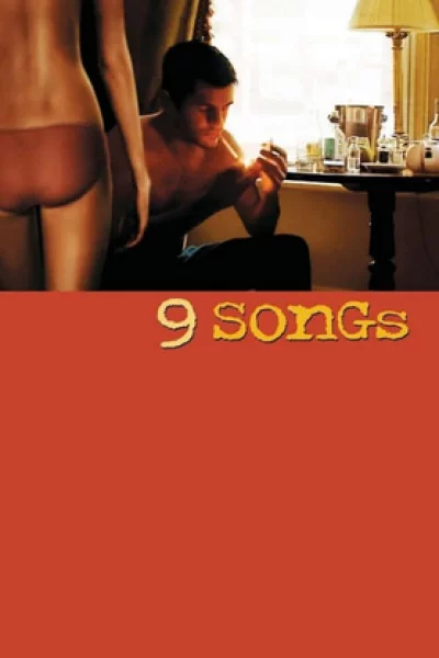 9 Songs (2004) 9 ทำนองจังหวะรัก