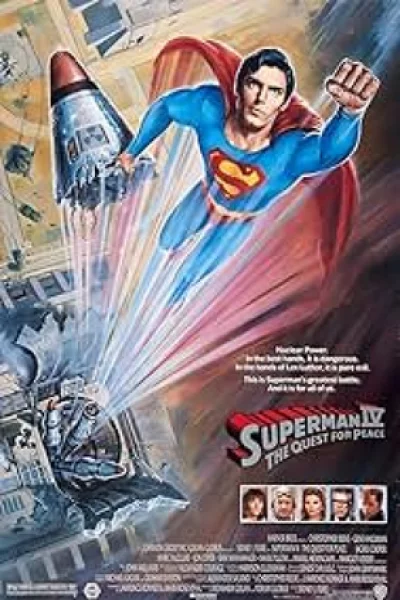 Superman IV: The Quest for Peace (1987)  ซูเปอร์แมน IV: เดอะ เควสท์ ฟอร์ พีซ