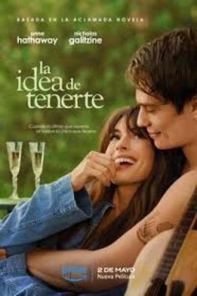The Idea of You (2024) ภาพฝัน ฉันกับเธอ