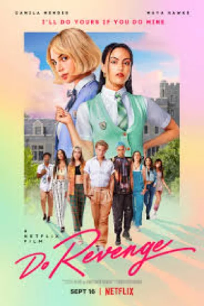 Do Revenge (2022) แค้นนัก... สลับกันแก้