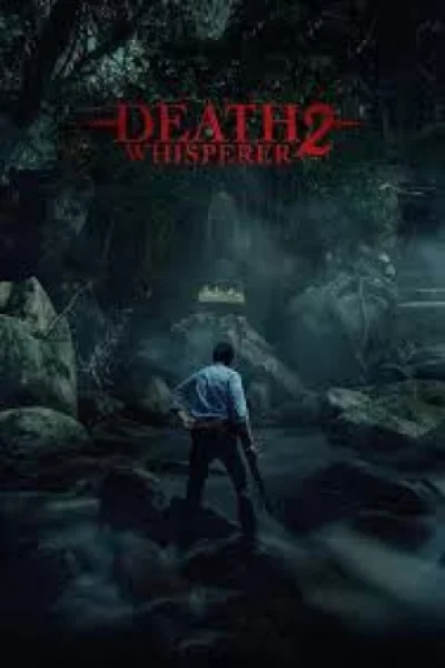 Death Whisperer 2 (2024) ธี่หยด 2