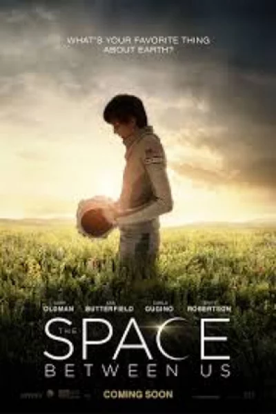 The Space Between Us (2017) เต็มเรื่อง