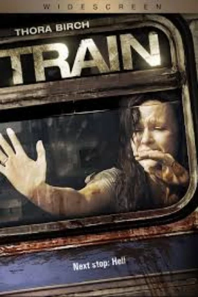 Train (2008) ขบวนสยองจองตั๋วไปตาย