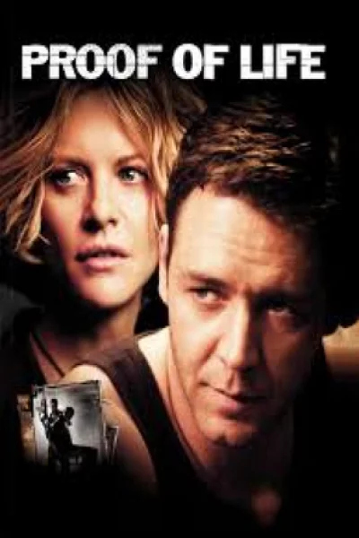 Proof of Life (2000) พรูฟ อ็อฟ ไลฟ์ ยุทธการวิกฤตตัวประกันข้ามโลก