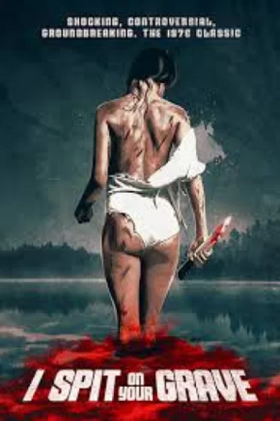 I Spit on Your Grave (1978) เดนนรก...ต้องตาย