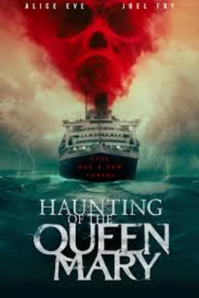 Haunting of the Queen Mary (2023) เต็มเรื่อง