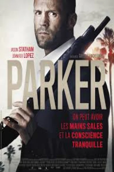 Parker (2013) ปล้นมหากาฬ