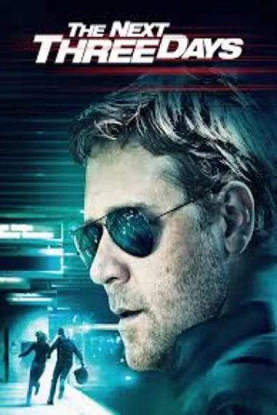 The Next Three Days (2010) แผนอัจฉริยะ แหกด่านหนีนรก