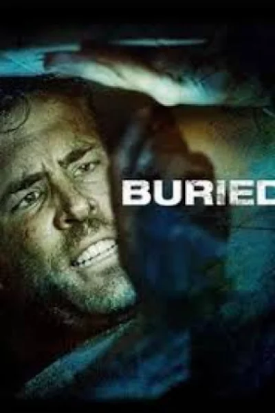 Buried (2010) คนเป็นฝังทั้งเป็น