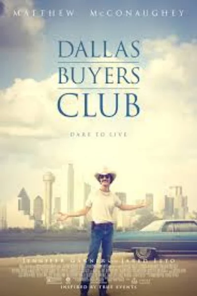 Dallas Buyers Club (2013) สอนโลกให้รู้จักกล้า