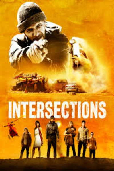 Intersections (2013) จุดวัดใจ ทะเลทรายเดือด