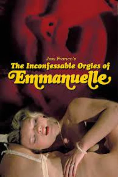 The Inconfessable Orgies Of Emmanuelle (1982) เต็มเรื่อง