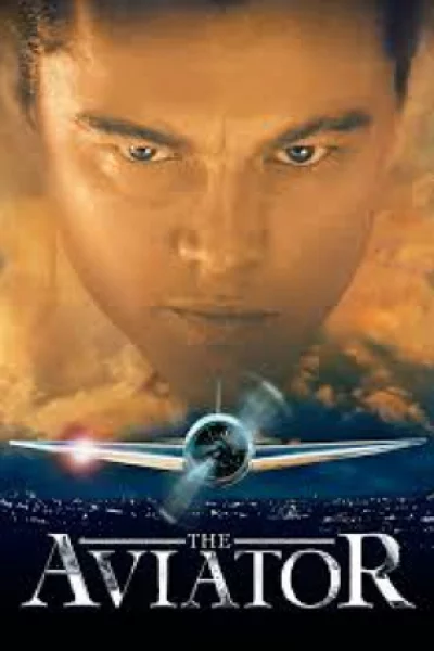 The Aviator (2004) บิน รัก บันลือโลก